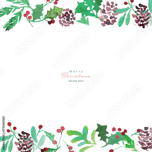 水彩画。水彩タッチのヒイラギクリスマスフレーム。クリスマスのベクターフレーム。松ぼっくりとヒイラギ。Watercolor painting. Watercolor holly Christmas frame. Christmas vector frame. Pine cones and holly.