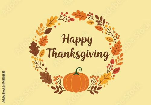 Happy Thanksgiving greeting card with a pumpkin and an autumn wreath of leaves and berries.