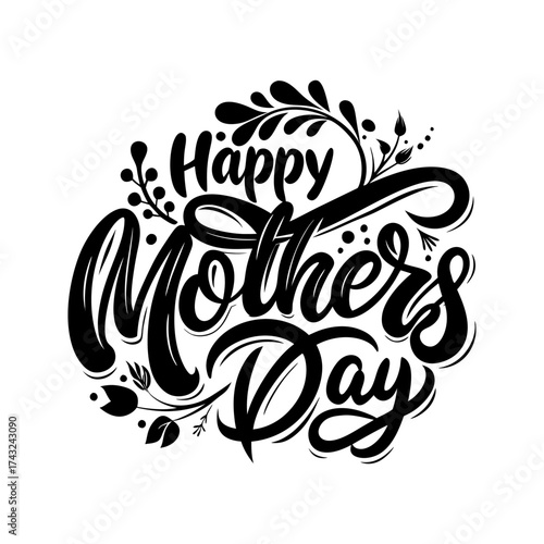 Happy Mothers Day Calligraphy Design. Floral Greeting Card