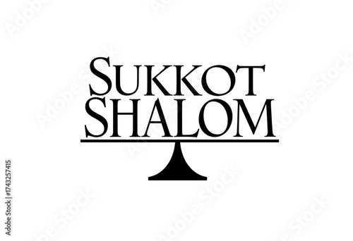 Text art design featuring "Sukkot Shalom" for the Feast of Tabernacles  