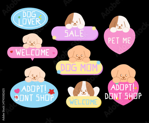 Cute vector illustrations of puppy tags including pet me, welcome, dog mom, adopt don't shop for dog cartoon, cute patch, foster home, shelter, forever home, dog lover, sticker, icons, pet shop, vet