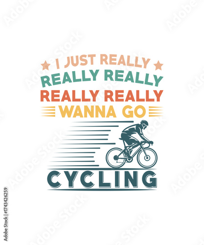 I Just Really Wanna Go Cycling Tee 