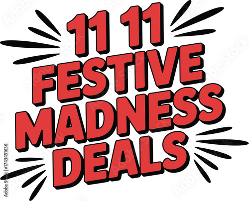 Exciting 11.11 festive madness deals announcement with bold red lettering and radiating lines.