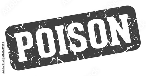 poison rectangular sign. poison stamp