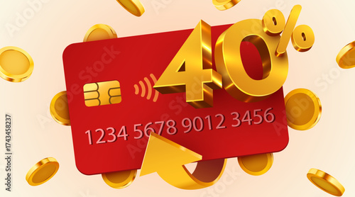 Credit card with 40 discount or cashback offer, surrounded by golden coins. Financial savings and rewards. Vector illustration