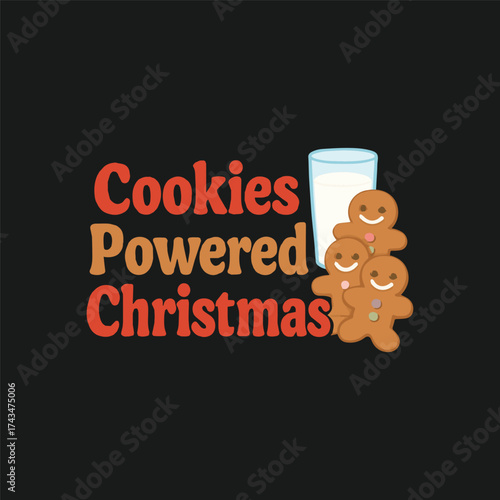 Christmas t-shirt design cute festive elements with typography cookies powered Christmas artwork illustration for print ready template 