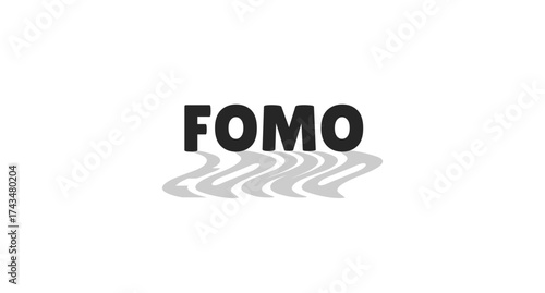 FOMO acronym modern digital slang with wavy gray shadow. Fear of missing out lingo. Anxious feeling. Psychology term. Bold typography. Social buzzword. Black white trendy design. Lilita One font used