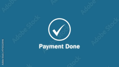 Digital payment confirmation screen with check mark and “Payment done” Text on blue background.