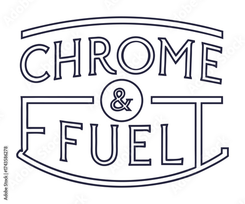 Vintage inspired lettering design featuring the words chrome and fuel enclosed in a stylized emblem, evoking classic hot rod aesthetics and greaser culture
