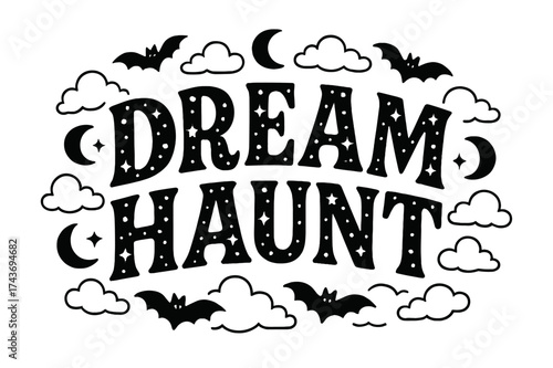 Dream Haunt Display. Dream Haunt ? Decorative Display Lettering: playful stylized letters patterned with dots and stars; arched arrangement; frame of floating