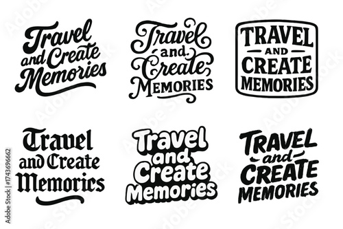 Creative Lettering Grid. Travel and Create Memories. Set lettering. harmonious lettering variations of the same emblematic concept, each with different