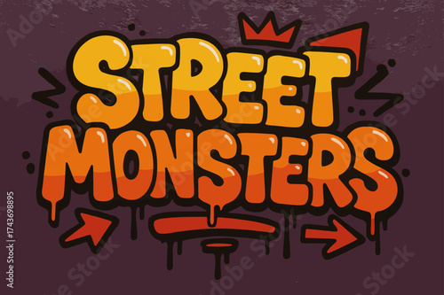 Street Graffiti Monsters. Street Monsters ? Graffiti Simplified, chunky tilted bubble letters with dripping outlines, arrows and crown accents, flat spray