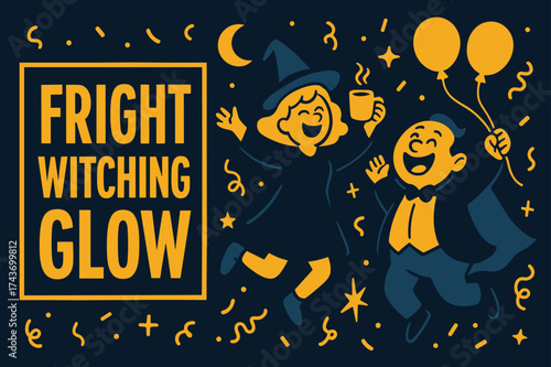Fright Witching Glow. Fright Witching Glow banner, flat vector illustration, bold oversized text inside rectangular frame, cartoon characters jumping and