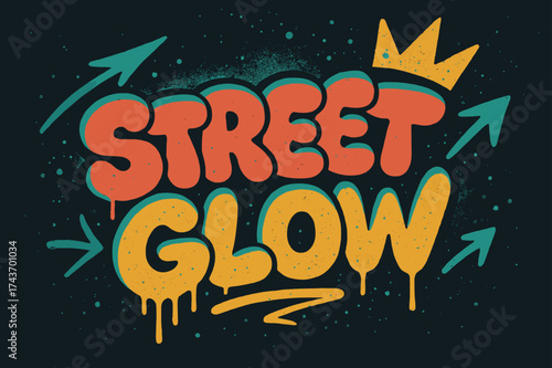 Neon Graffiti Vibes. Street Glow ? Graffiti Simplified, chunky bubble letters with dripping outlines, tilted upward composition, arrows and crown accents, flat