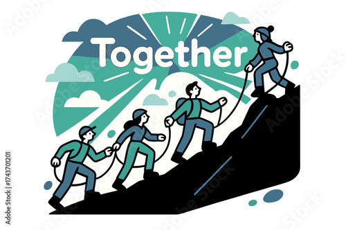 Together, We Climb. Team climbing. A group roped together ascending a steep ridge, abstract sun rays breaking through clouds above. Word ?Together? glowing in