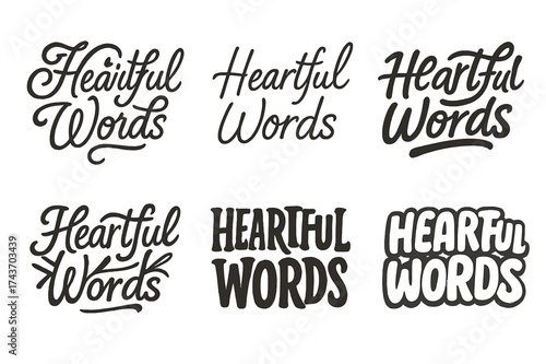 Creative Lettering Variations. Heartful Words. Set lettering. harmonious lettering variations of the same emblematic concept (Whimsical curly type with