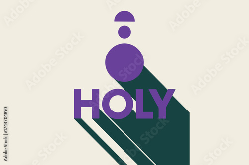 Geometric Minimalist Poster. Holy. geometric sans heavy, flat fills, long angled shadows, minimalist poster