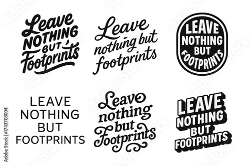 Footprints Lettering Variations. Leave nothing but footprints. Set lettering. harmonious lettering variations of the same emblematic concept (Bold