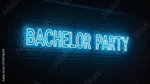 bachelor party neon sign on brick wall