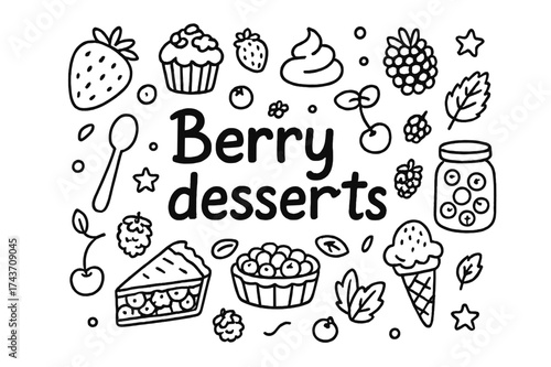 Berry Dessert Doodles. Berry desserts. Hand-drawn doodle illustration of Berry desserts. Strawberry, raspberry