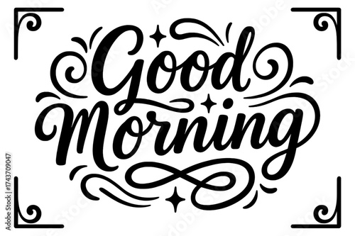 Good Morning Typography. ?Good Morning?. modern hand lettering, smooth curves, balanced composition, clear