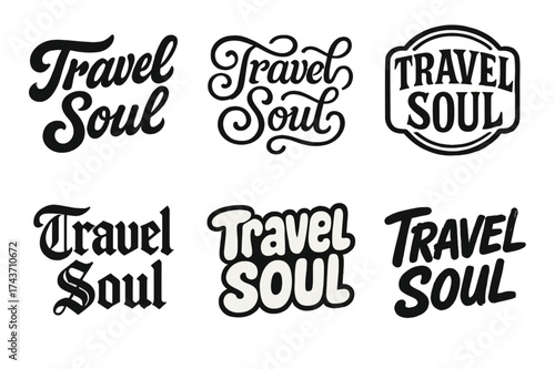 Creative Lettering Styles. Travel Soul. Set lettering. harmonious lettering variations of the same emblematic concept, each with different artistic