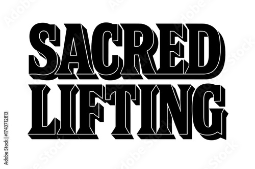 Sacred Lifting Typography. Sacred Lifting ? Bold Block Lettering, stacked uppercase with massive heavy outlines and flat shadow, bold geometric serifs, all
