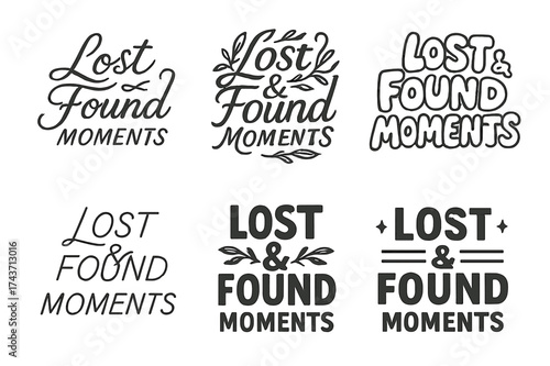 Harmonious Lettering Variations. Lost & Found Moments. Set lettering. harmonious lettering variations of the same emblematic concept, each with different