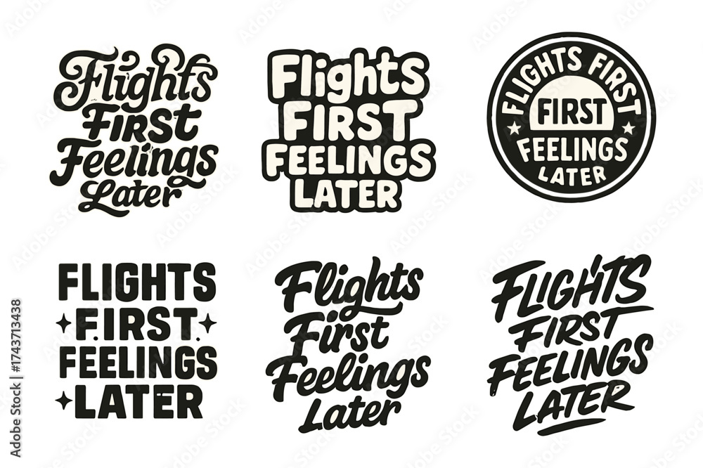 Fototapeta premium Creative Lettering Arrangements. Flights First Feelings Later. Set lettering. harmonious lettering variations of the same emblematic concept, each with