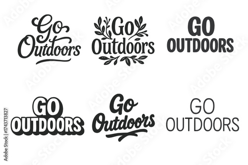 Harmonious Lettering Variations. Go Outdoors. Set lettering. harmonious lettering variations of the same emblematic concept, each with different artistic