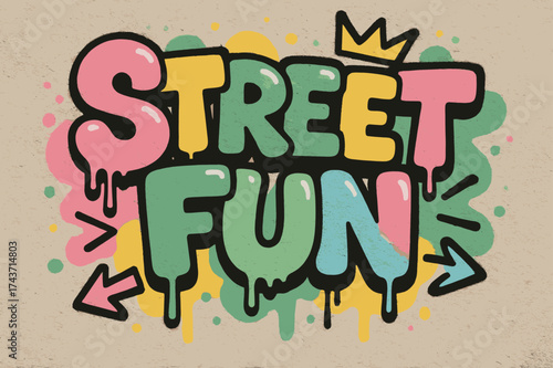 Vibrant Graffiti Art. Street Fun ? Graffiti Simplified, chunky tilted bubble letters with dripping outlines, arrows and crown accents, flat spray fills, gritty