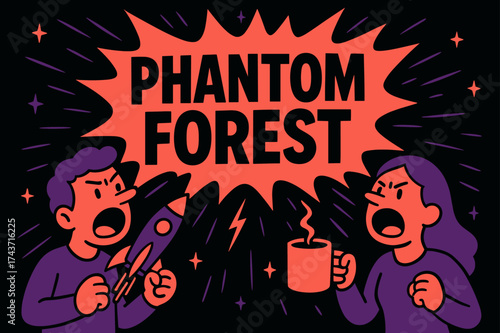 Neon Cartoon Adventure. Phantom Forest banner, flat vector illustration, bold oversized text inside splash explosion, cartoon characters standing and shouting,