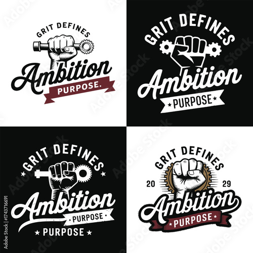Vintage typography emblem with strong fist and gear illustration featuring motivational text grit defines ambition purpose, ideal for t shirt design and branding