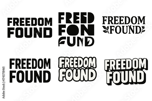 Creative Lettering Grid. Freedom found. Set lettering. harmonious lettering variations of the same emblematic concept, each with different artistic