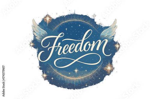 Celestial Freedom Art. ?Freedom?. modern hand lettering, smooth elegant curves, glowing star clusters, radiant