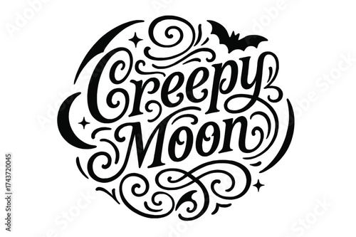 Creepy Moon Flourish. Creepy Moon ? Flourish Lettering with ornate curling swashes, circular balanced composition, medium-thick strokes, framed by crescent