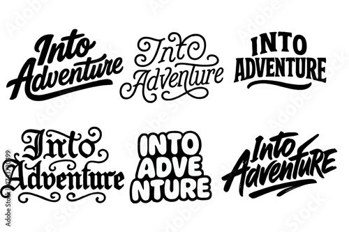 Diverse Lettering Styles. Into Adventure. Set lettering. harmonious lettering variations of the same emblematic concept, each with different artistic