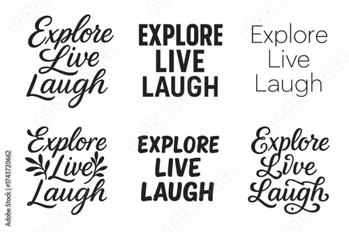 Diverse Lettering Styles. Explore live laugh. Set lettering. harmonious lettering variations of the same emblematic concept (Elegant script with flowing