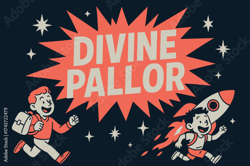Vibrant Cosmic Adventure. Divine Pallor banner, flat vector illustration, bold oversized text inside splash explosion, cartoon characters running and laughing,