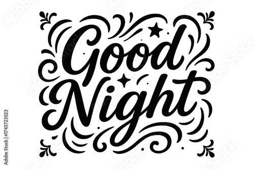 Good Night Artistry. ?Good Night?. modern hand lettering, smooth curves, balanced composition, clear readable