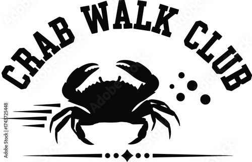 "Crab Walk Club – Dynamic Crab Silhouette Design Celebrating Motion, Humor & Coastal Lifestyle"