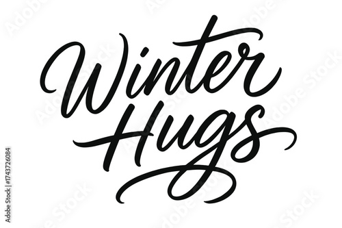 Winter Hugs Calligraphy. Winter Hugs ? Script Hand-Lettering, flowing semi-cursive brush style with thin connectors, tilted diagonal composition, expressive
