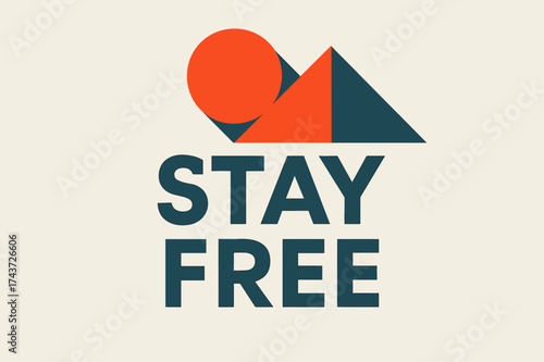 Stay Free Poster. ?Stay Free?. geometric sans heavy, flat fills, long angled shadows, minimalist poster with