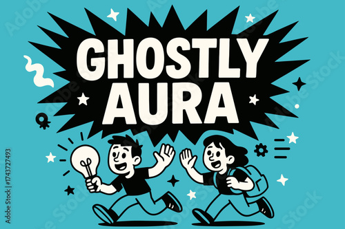 Ghostly Aura Excitement. Ghostly Aura banner, flat vector illustration, bold oversized text inside splash explosion, cartoon characters running and waving near