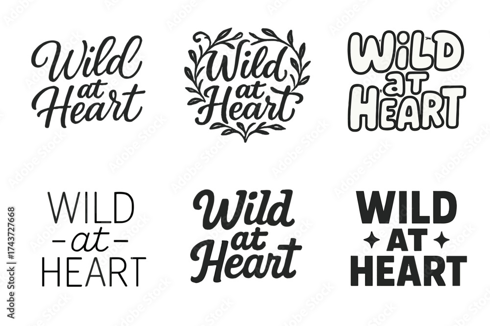 Fototapeta premium Wild Lettering Variations. Wild at Heart. Set lettering. harmonious lettering variations of the same emblematic concept, each with different artistic