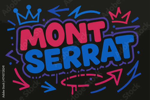 Vibrant Urban Graffiti. Urban Montserrat ? Graffiti Simplified, chunky tilted bubble letters with dripping edges, arrows and crowns, flat spray-fill, bold