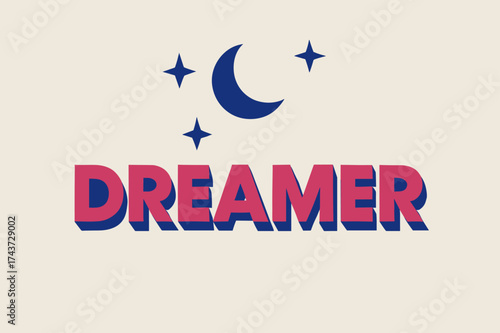 Dreamer Minimalist Poster. ?Dreamer?. geometric sans heavy, flat fills, long angled shadows, minimalist poster