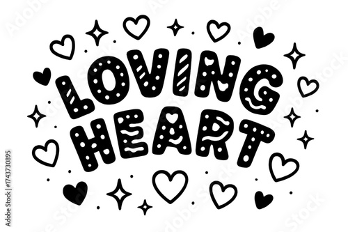 Playful Heart Lettering. Loving Heart ? Decorative Display Lettering: playful patterned fill inside chunky rounded letters, arched layout surrounded by doodle
