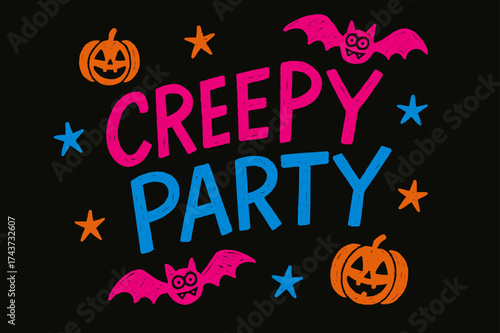 Creepy Party Doodle. Creepy Party ? Doodle / Sketch, playful rough hand-drawn lettering, casual tilted layout, doodle stars, pumpkins, and silly bats