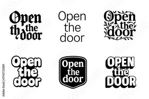 Diverse Lettering Styles. Open the door. Set lettering. harmonious lettering variations of the same emblematic concept (Gothic-inspired decorative type, Modern
